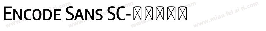 Encode Sans SC字体转换